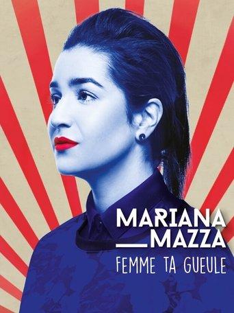 Mariana Mazza: Femme ta Gueule film afişi