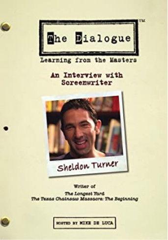 The Dialogue: An Interview with Screenwriter Sheldon Turner film afişi