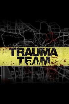 Trauma Team film afişi