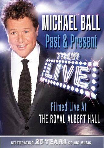 Michael Ball: Past & Present - Live at the Royal Albert Hall film afişi