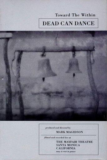 Dead Can Dance - Toward the Within film afişi