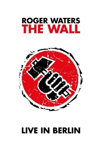 Roger Waters: The Wall - Live in Berlin film afişi