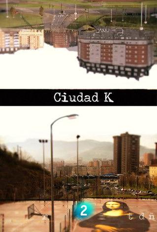 Ciudad K dizi afişi