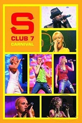 S Club 7: Carnival film afişi