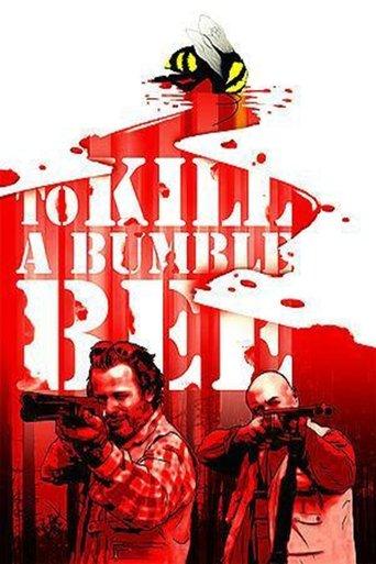 To Kill a Bumblebee film afişi