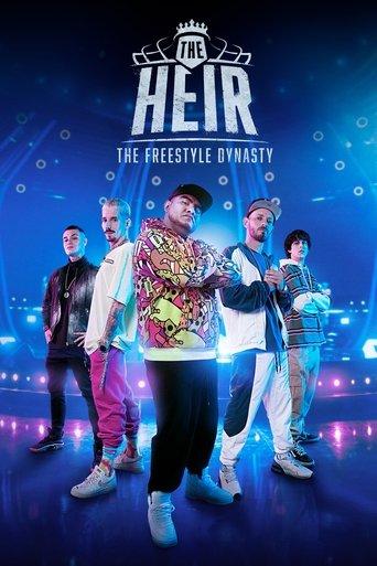 The Heir: The Freestyle Dynasty dizi afişi
