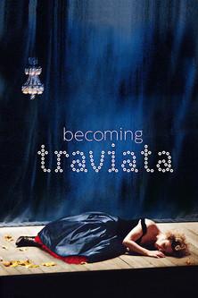 Becoming Traviata film afişi