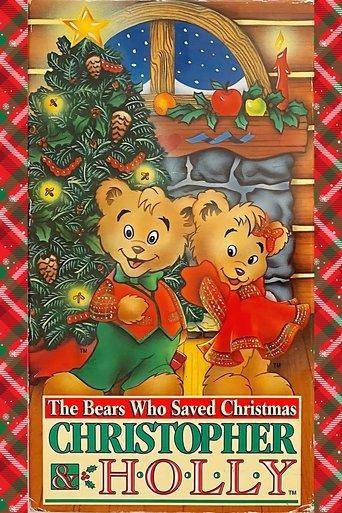The Bears Who Saved Christmas: Christopher & Holly film afişi