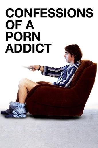 Confessions of a Porn Addict film afişi