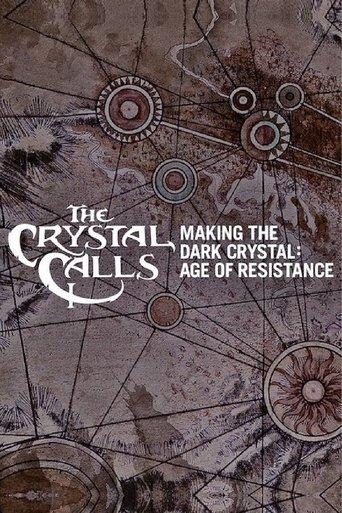 The Crystal Calls - Making The Dark Crystal: Age of Resistance film afişi