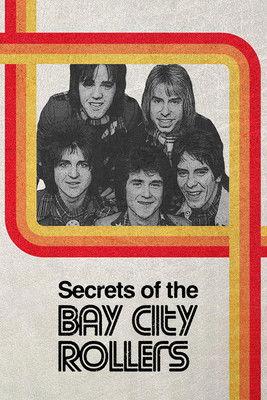 Secrets of the Bay City Rollers film afişi