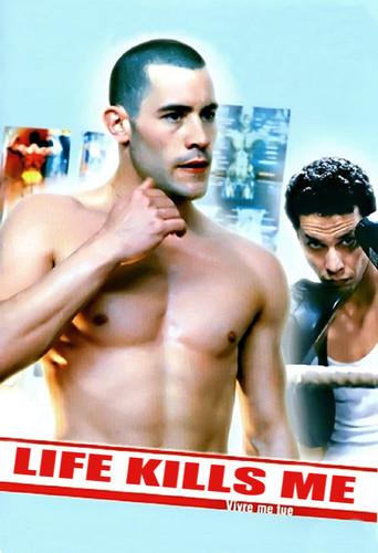 Life Kills Me film afişi