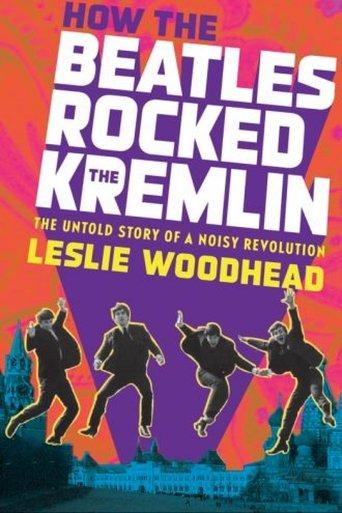 How the Beatles Rocked the Kremlin film afişi