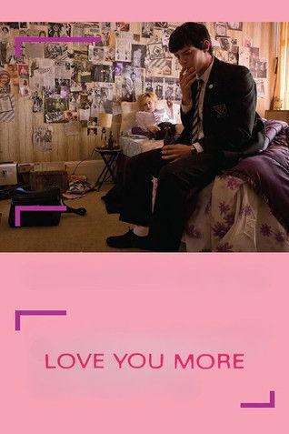 Love You More film afişi