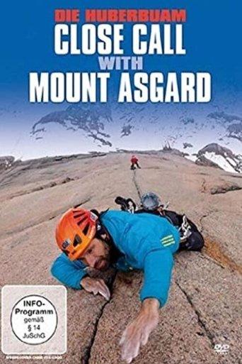 Die Huberbuam - Close Call with Mount Asgard film afişi