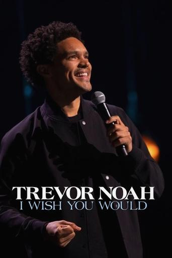 Trevor Noah: I Wish You Would film afişi