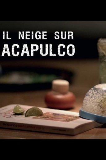 Il neige sur Acapulco film afişi