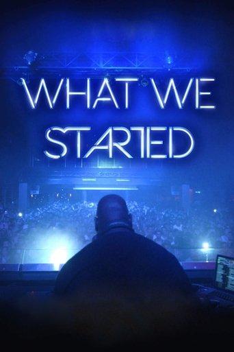 What We Started film afişi