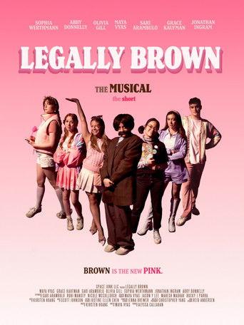 Legally Brown: The Musical The Short film afişi