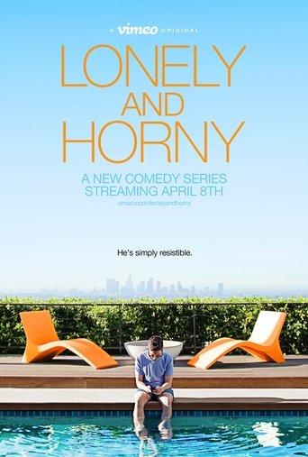 Lonely and Horny dizi afişi
