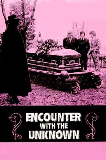Encounter with the Unknown film afişi
