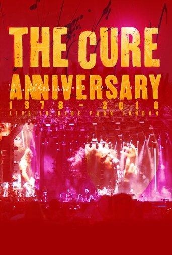 The Cure: Anniversary 1978 - 2018 - (Live In Hyde Park) film afişi