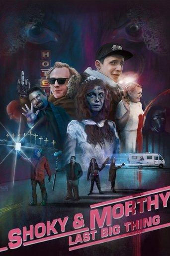 Shoky & Morthy: Last Big Thing film afişi