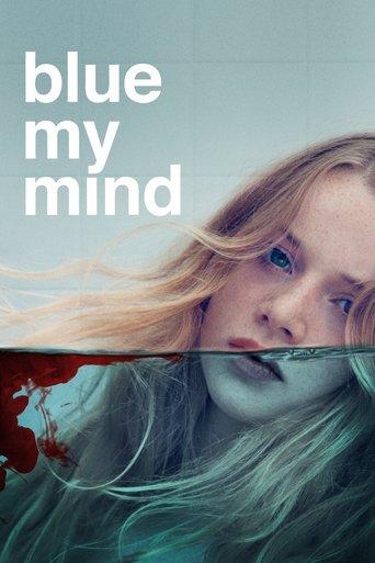 Blue My Mind film afişi