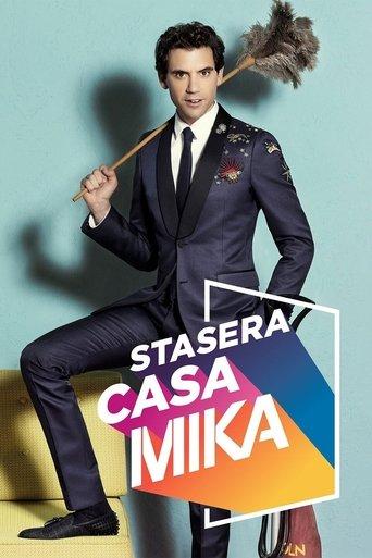 Stasera casa MIKA dizi afişi
