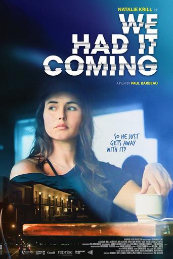 We Had It Coming film afişi