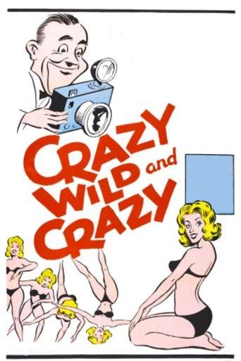 Crazy Wild and Crazy film afişi