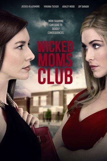 Wicked Moms Club film afişi