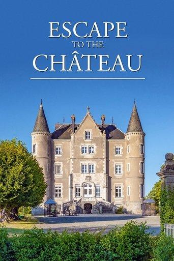 Escape to the Chateau dizi afişi