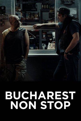 Bucharest Non-Stop film afişi