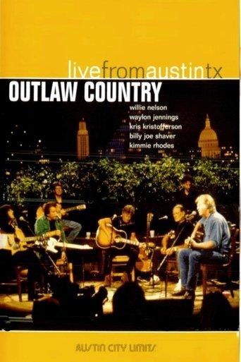 Outlaw Country: Live from Austin, TX film afişi
