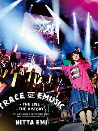 Nitta Emi LIVE "Trace of EMUSIC ～ THE LIVE THE HISTORY ～" film afişi