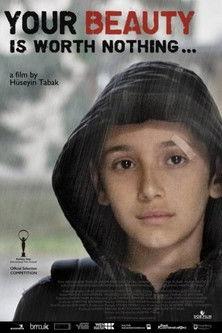 Your Beauty Is Worth Nothing film afişi