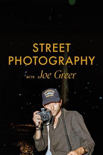 Street Photography with Joe Greer dizi afişi