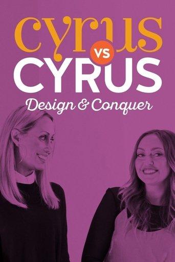 Cyrus vs. Cyrus: Design and Conquer dizi afişi