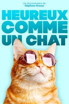 Heureux comme un chat film afişi