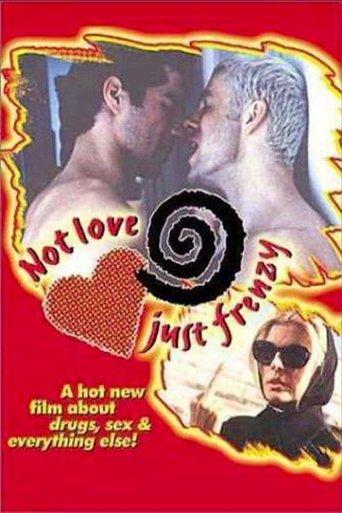 Not Love, Just Frenzy film afişi
