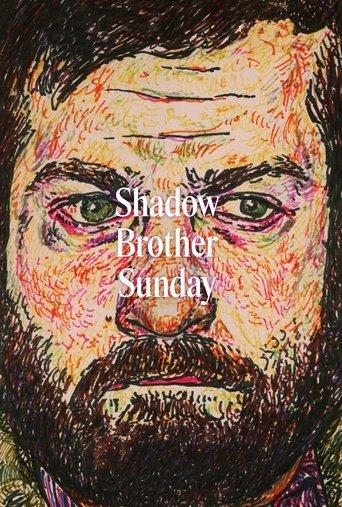 Shadow Brother Sunday film afişi
