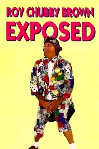 Roy Chubby Brown: Exposed film afişi