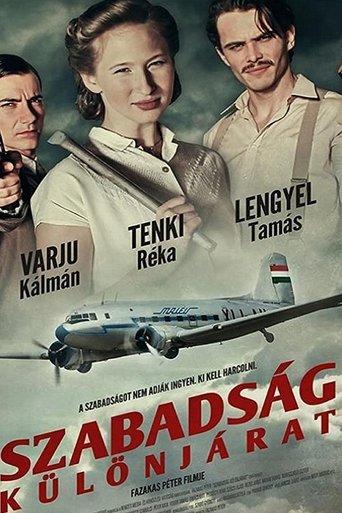 Szabadság - Különjárat film afişi