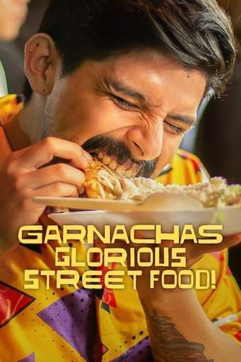 Garnachas: Glorious Street Food! dizi afişi