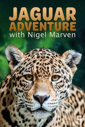 Jaguar Adventure With Nigel Marven dizi afişi