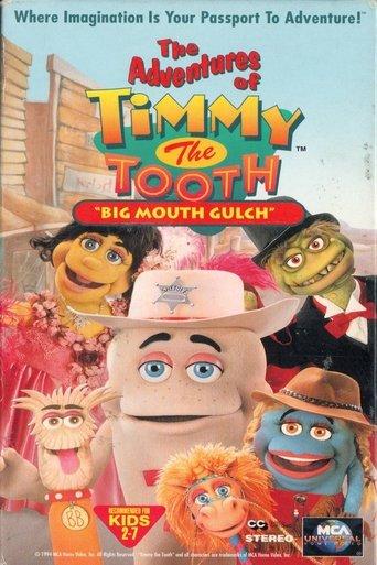 The Adventures of Timmy the Tooth: Big Mouth Gulch film afişi