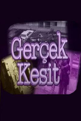 Gerçek Kesit dizi afişi