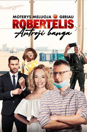 Moterys meluoja geriau. Robertėlis: Antroji banga film afişi
