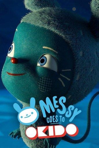 Messy goes to OKIDO dizi afişi